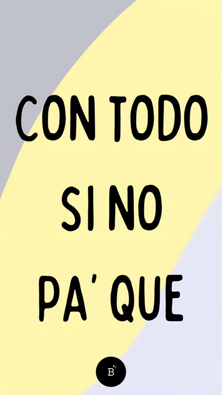 Con todo sino pa’ que
