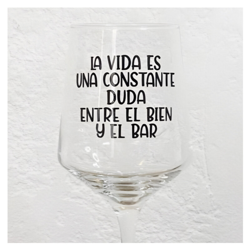 La vida es una constante duda entre el bien y el bar
