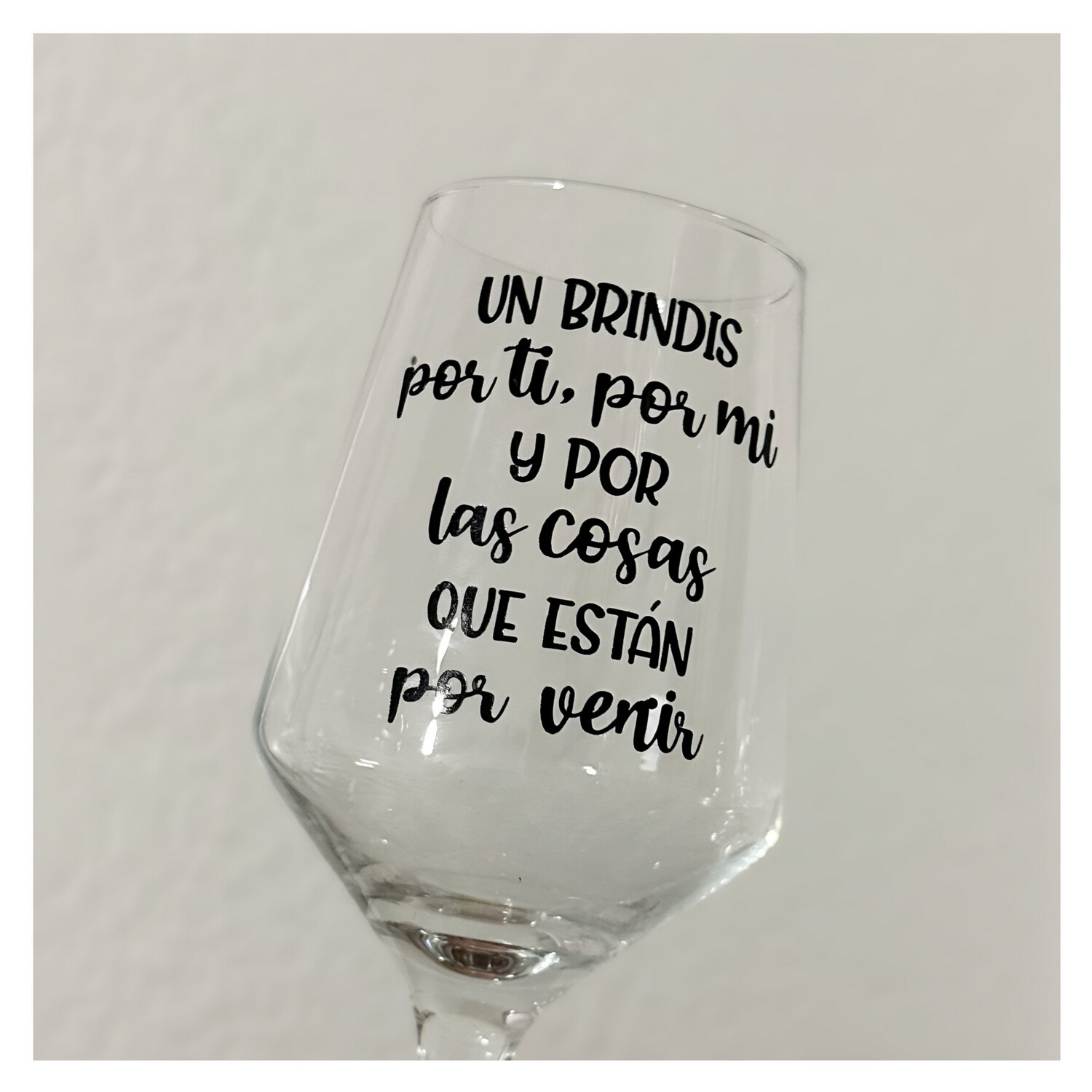 Un brindis por ti, por mi y por las cosas que están por venir