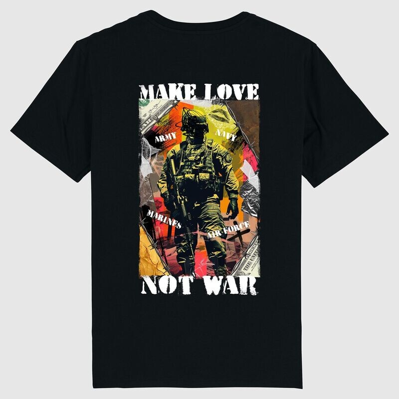 T-Shirt - Make Love Not War