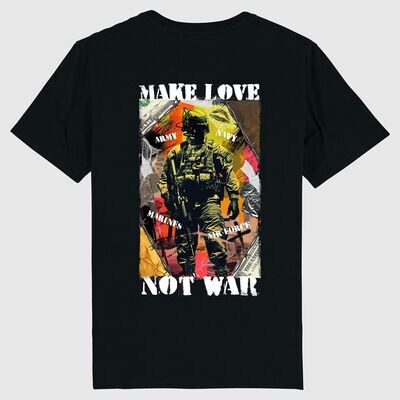 T-Shirt - Make Love Not War