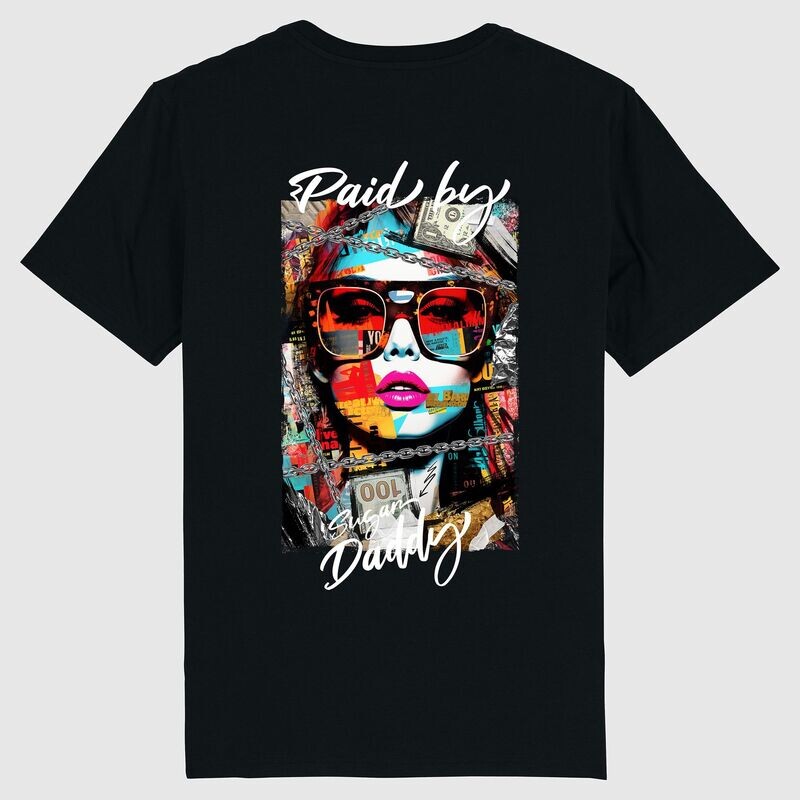 T-Shirt - Paid by Sugar Daddy