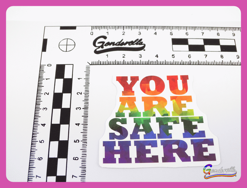 Sticker, Pride You Are Save Here, Pride #82*
