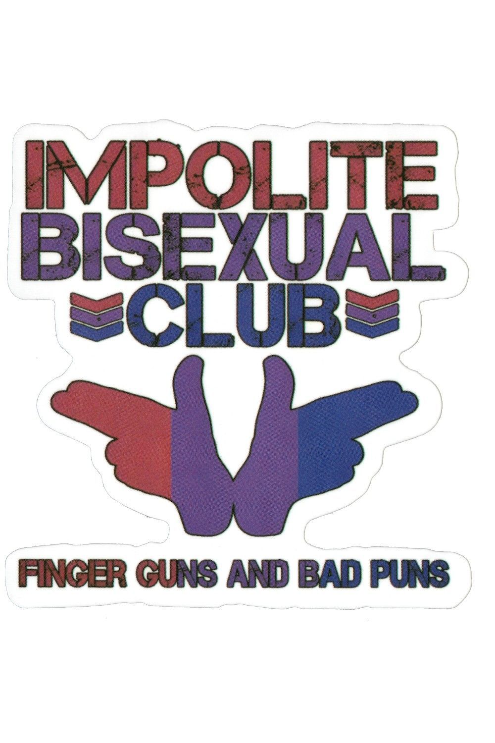 Sticker, Pride, Bi Impolite Bisexual Club Finger Guns and Bad Puns, Bi #220*