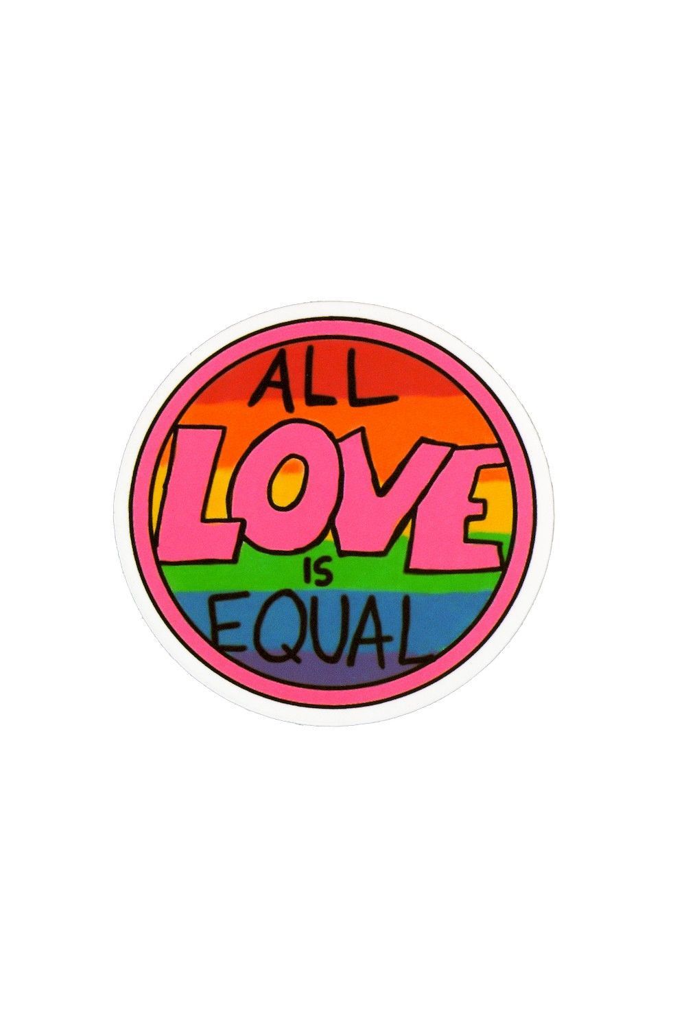 Sticker, Pride All Love Is Equal, Pride #87* Sticker, Pride All Love Is Equal, Pride #87*