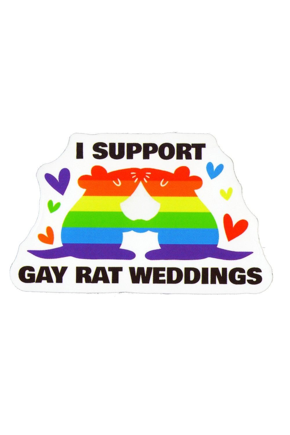 Sticker, Pride I Support Gay Rat Weddings, Pride #124* Sticker, Pride I Support Gay Rat Weddings, Pride #124*