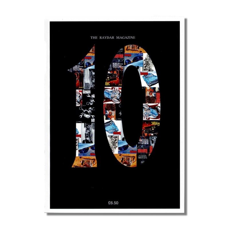 The Raydar Magazine Issue 10 The Raydar Magazine Issue 10