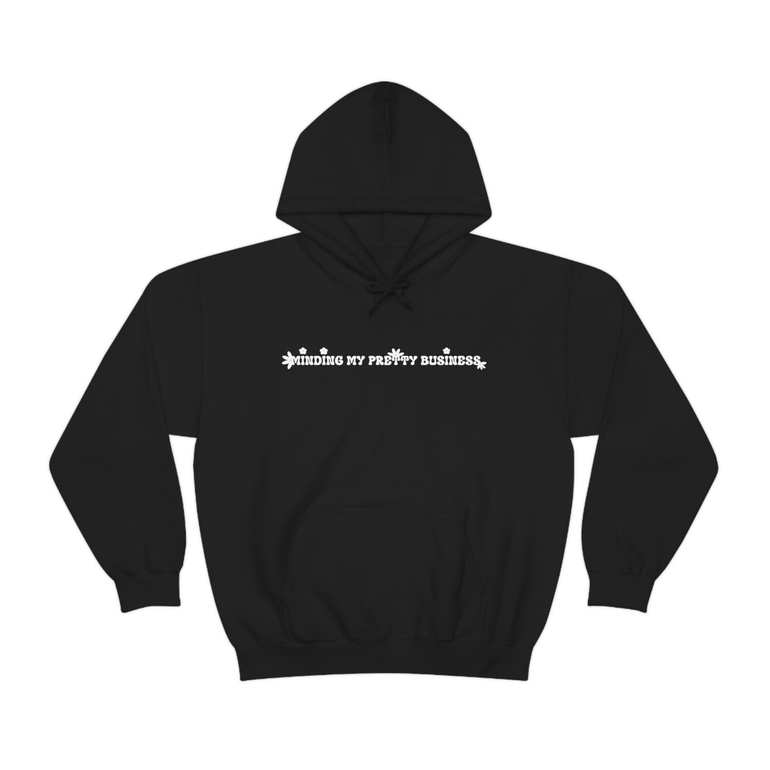 Minding My Pretty Business Unisex Hoodie