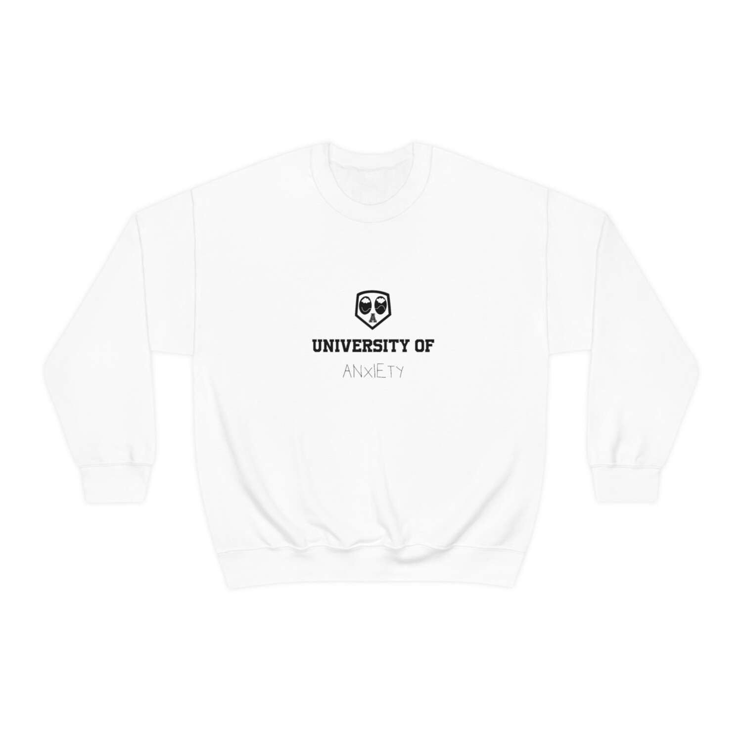 University of Anxiety Unisex Sweatshirt
