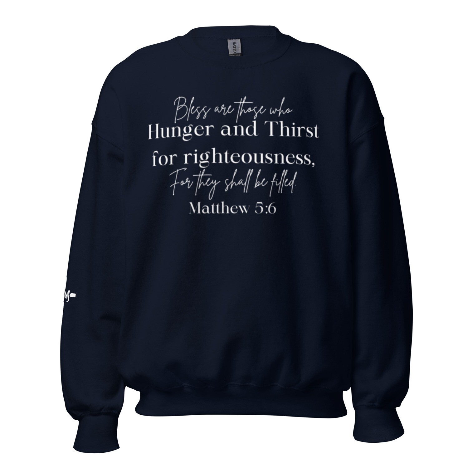 Hunger and thirst (crew neck)