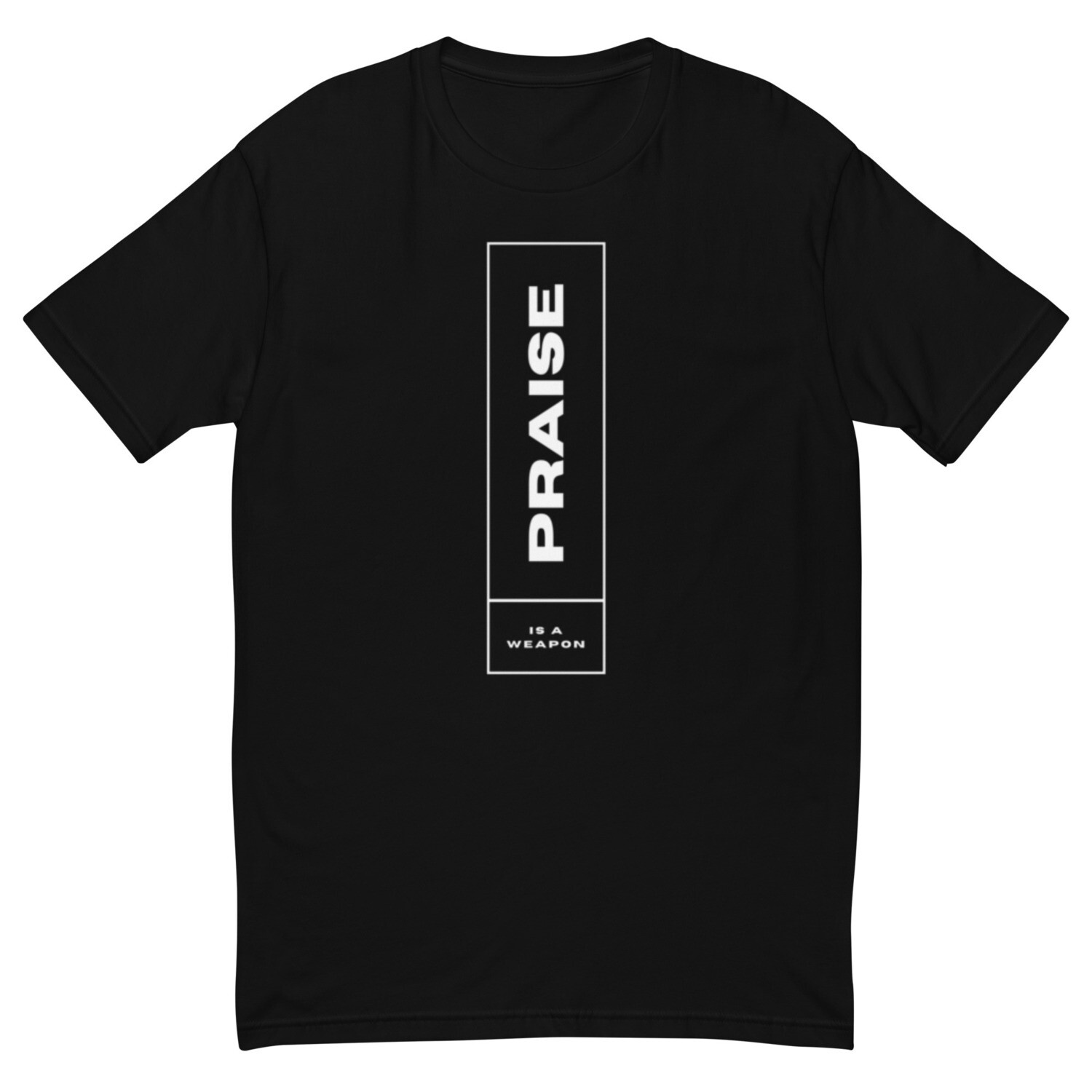 Praise is a weapon!