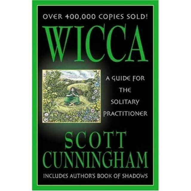 Wicca - A Guide for the Solitary Practitioner