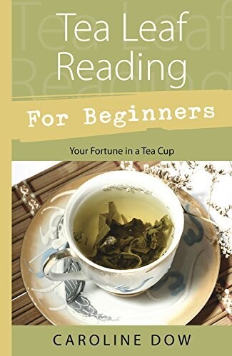 Tea Leaf Reading for Beginners