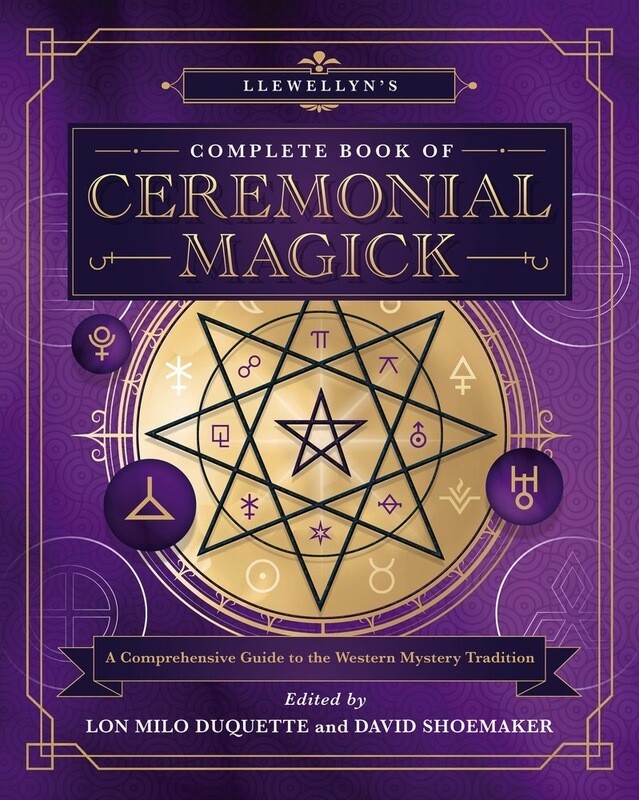 Ceremonial Magick - Llewellyn's Complete Book of