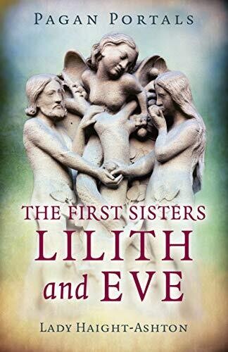 Lilith and Eve, The First Sisters