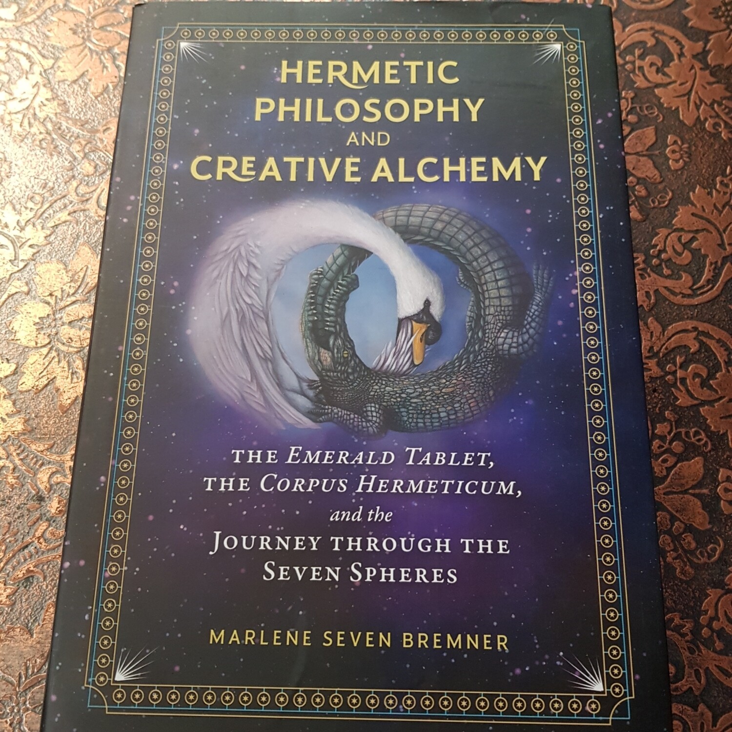 Hermetic Philosophy and Creative Alchemy