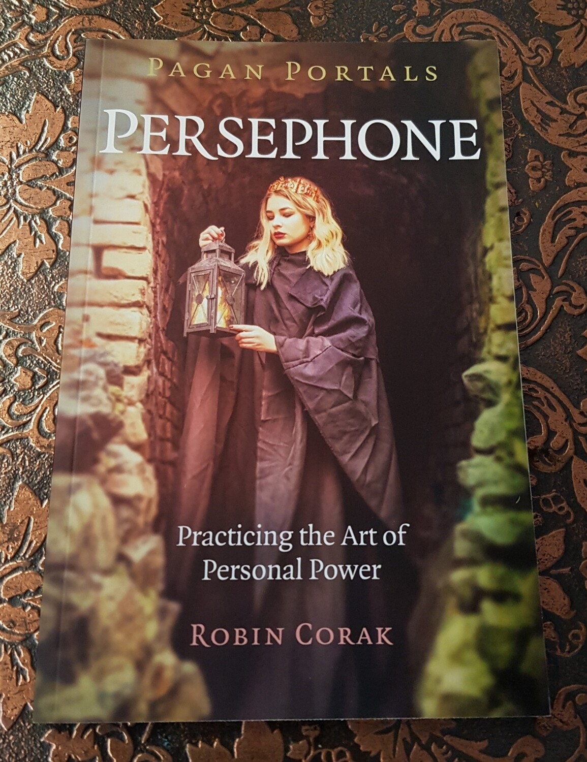 Persephone - Practicing the Art of Personal Power