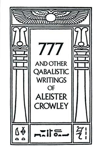777 &amp; Other Qabalistic Writings