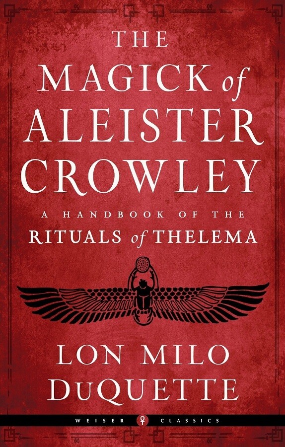 Magick of Aleister Crowley, The