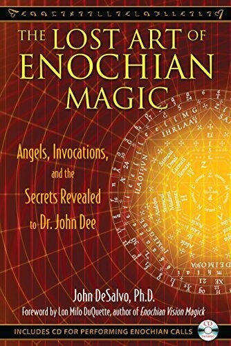 Lost Art of Enochian Magic