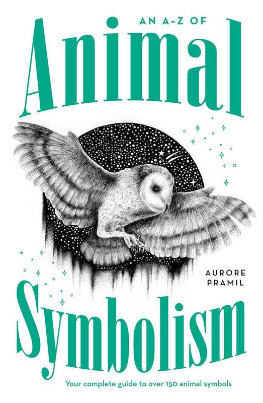 An A - Z of Animal Symbolism
