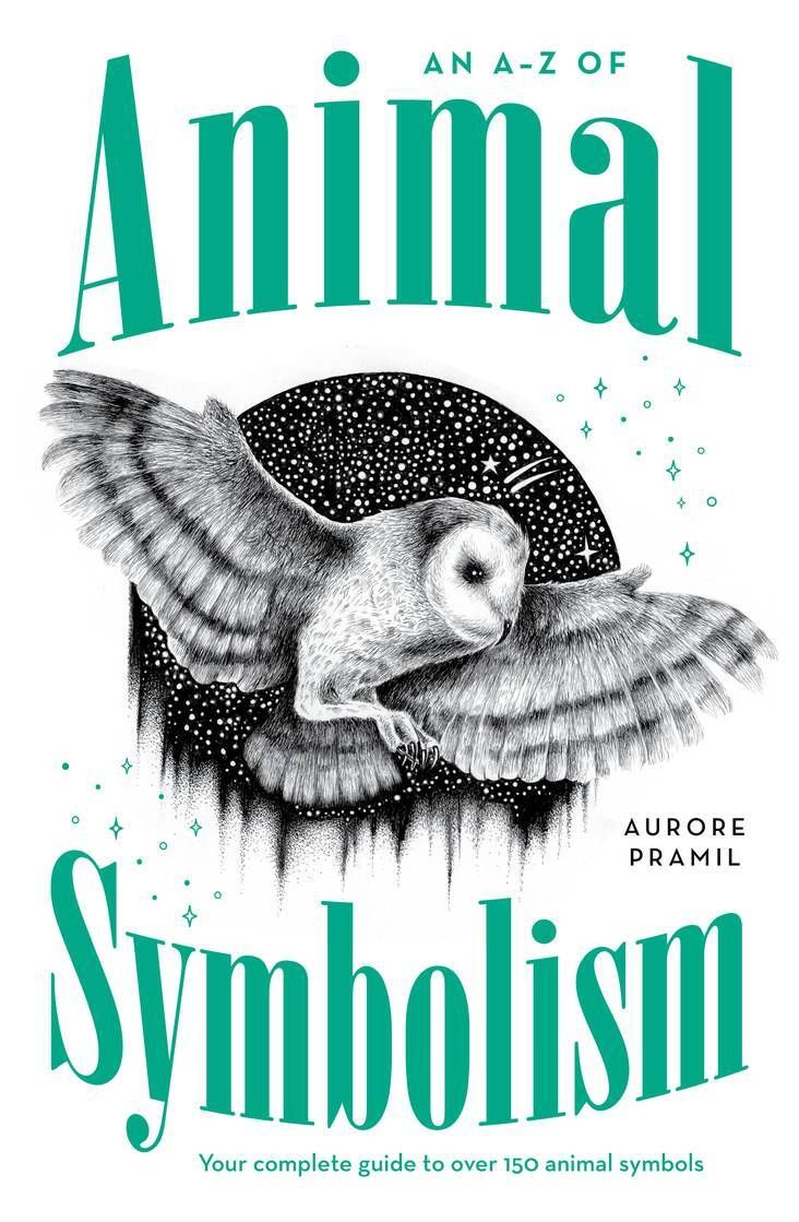 An A - Z of Animal Symbolism