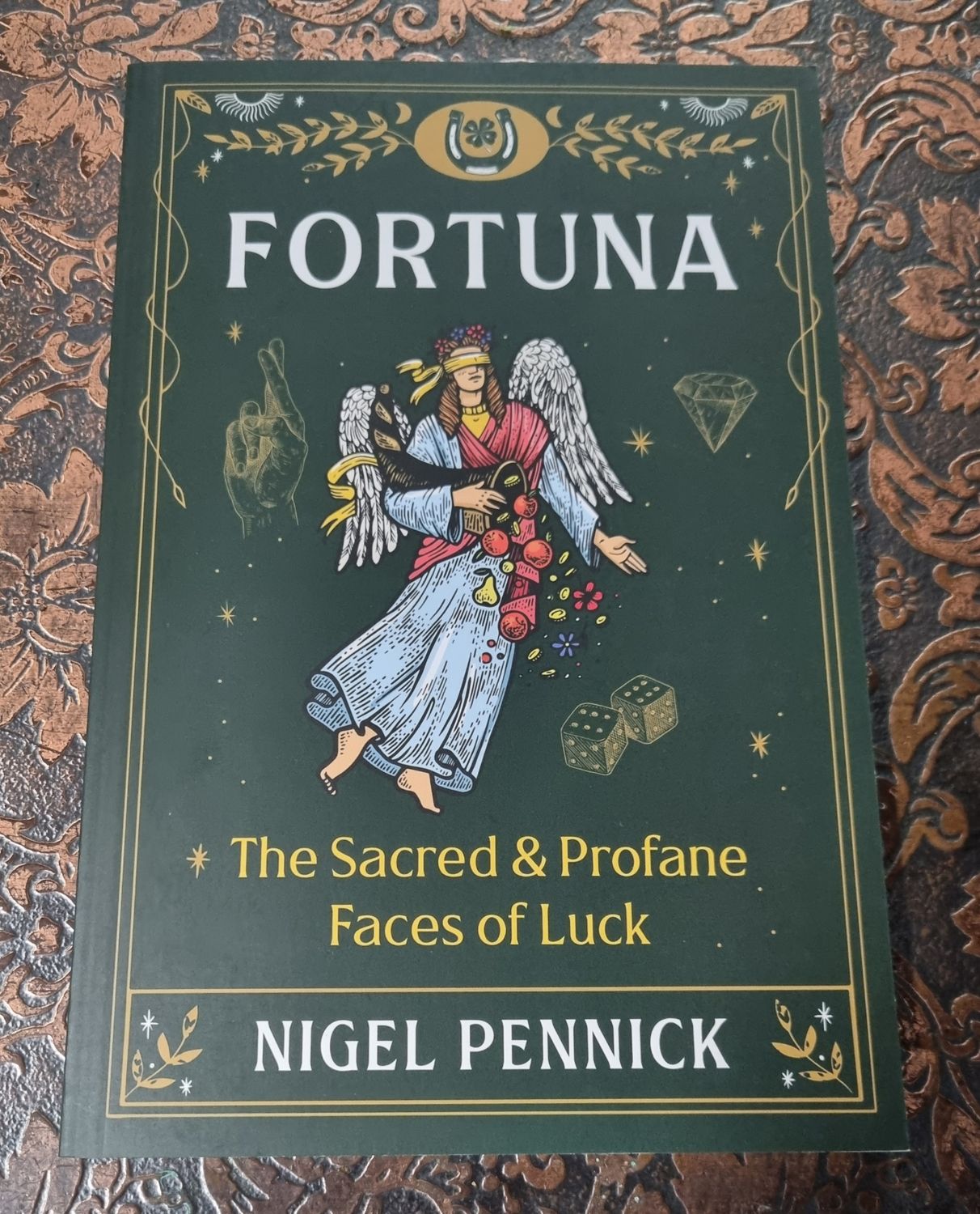 Fortuna, The Sacred &amp; Profane Faces of Luck