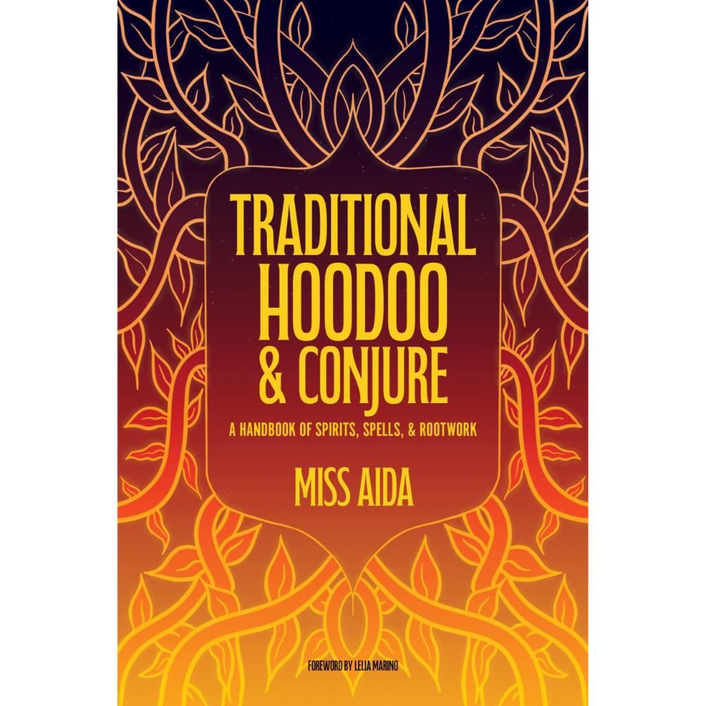 Traditional Hoodoo &amp; Conjure