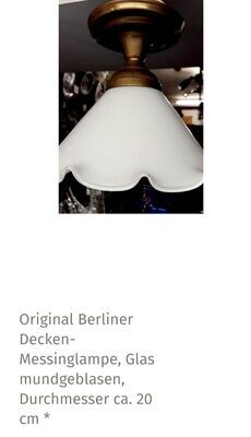 Original Berliner Decken-Messinglampe, Glas mundgeblasen, Durchmesser ca. 20 cm *