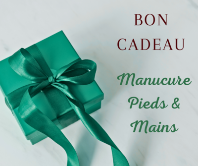Bon Cadeau Soins Manucure Pieds & Mains (envoi par mail)