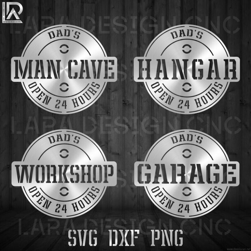 DAD&#39;S OPEN 24H SIGNS BUNDLE - DXF - SVG - AI - PDF