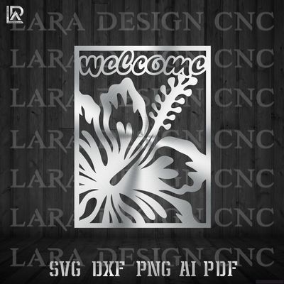 Welcome hibiscus panel CNC plasma and laser cutting design, free DXF SVG tropical flower welcome sign