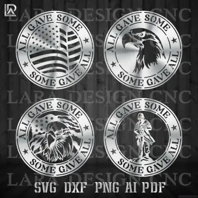 All Gave Some Some Gave All 20 inch metal wall art DXF file for CNC plasma cutting