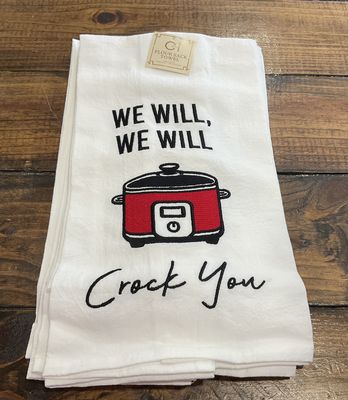 We will, we will crock you