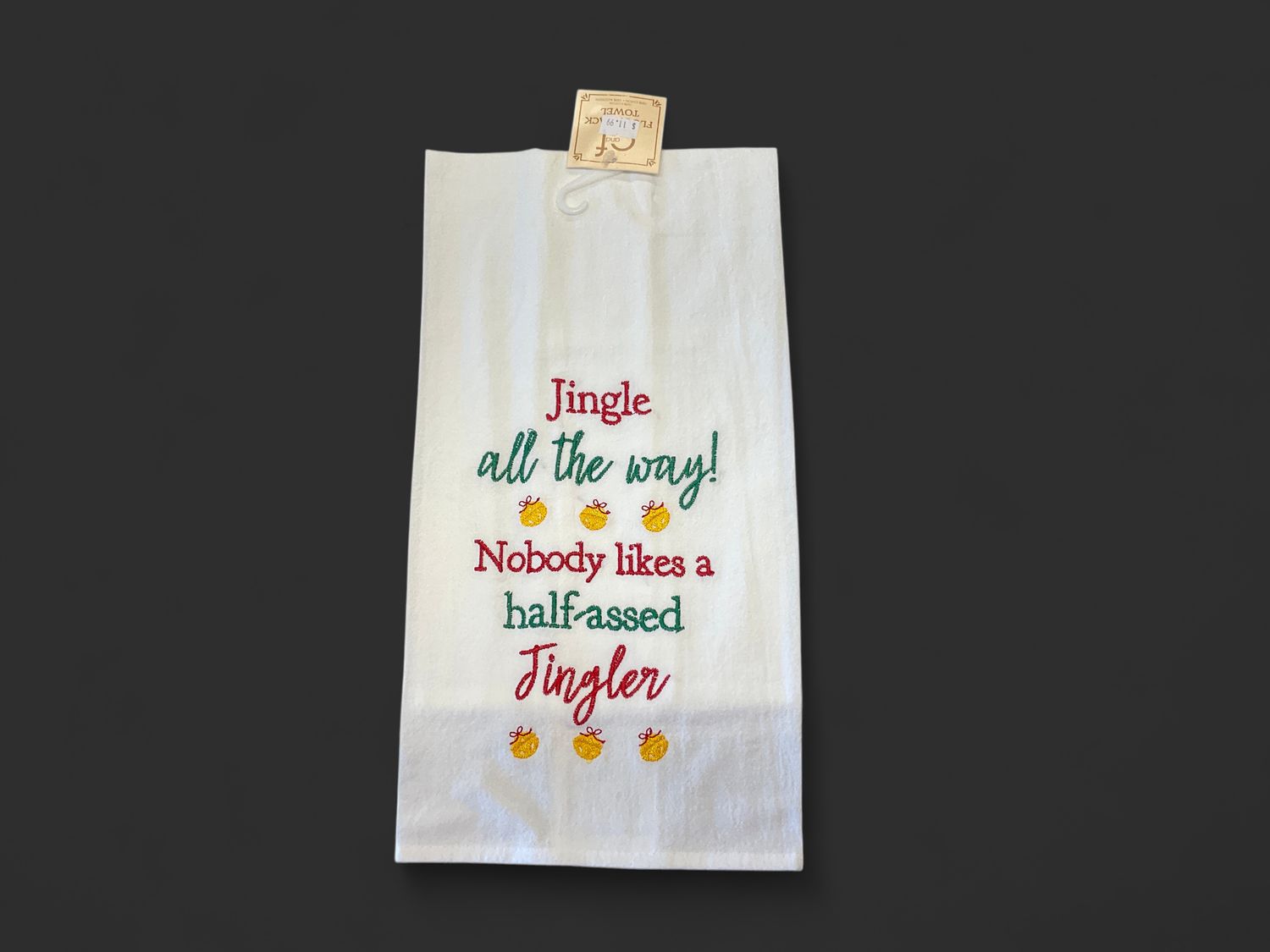 Half assed jingler kitchen towel