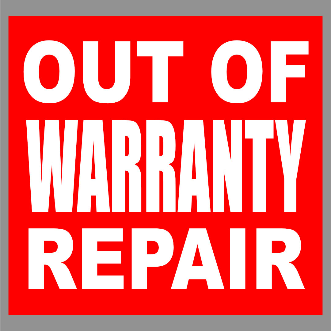 OUT OF WARRANTY REPAIR