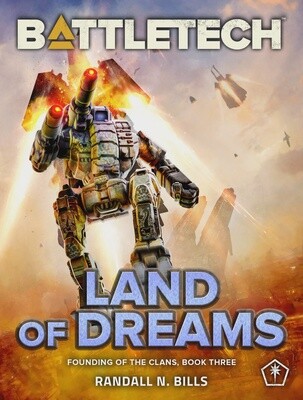 Battletech Land of Dreams
