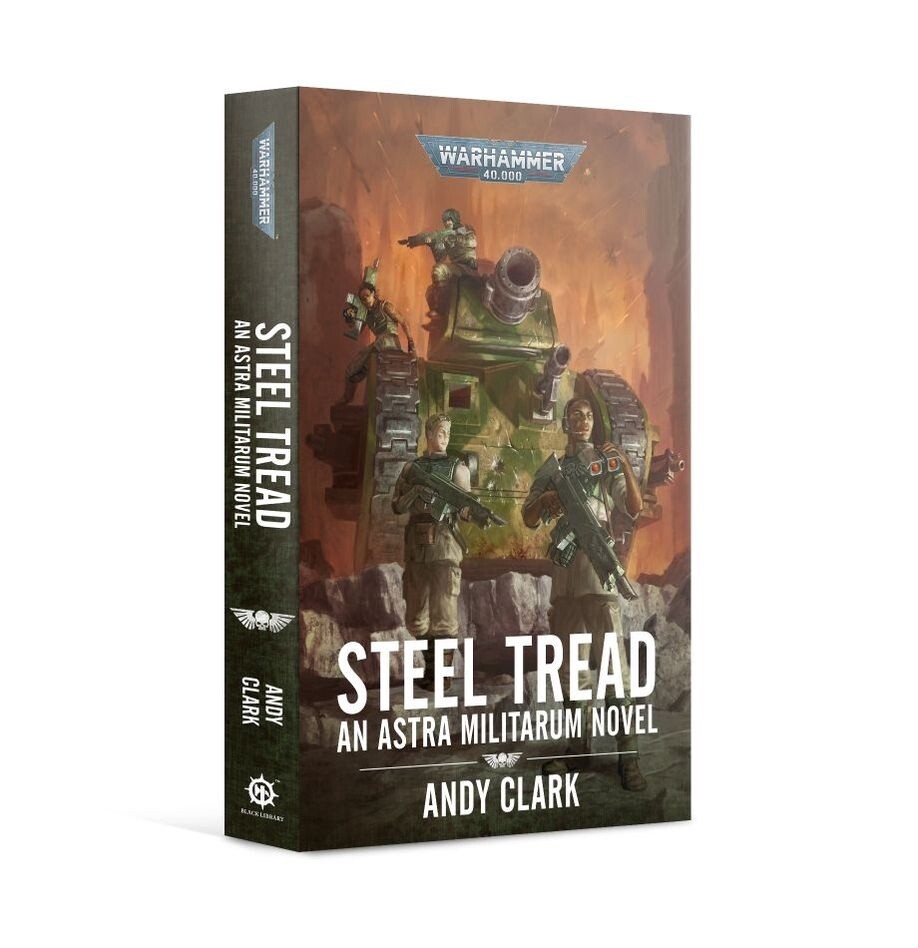 Steel Tread, An Astra Militarum Novel