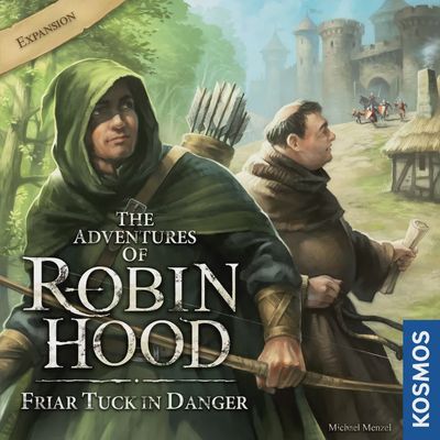 The Adventures of Robin Hood Expansion Friar Tuck in Danger