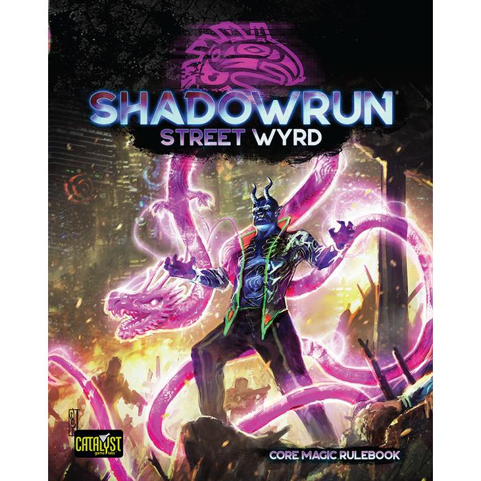 Shadowrun Street Wyrd