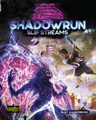 Shadowrun Slip Stream
