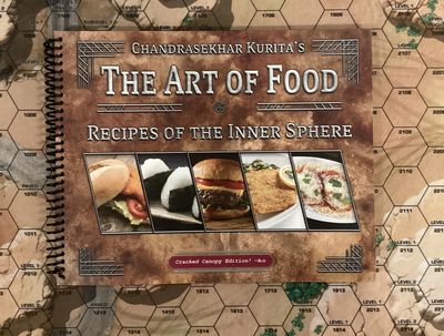 Chandrasekhar Kurita&#39;s The Art of Food: Recipes of the Inner Sphere Cooking Book