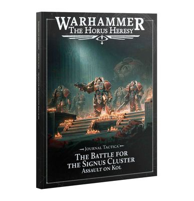 Journal Tactica The Battle for the Signus Cluster Assault on Kol