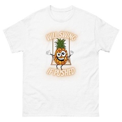 Will Swing If Pushed Sublimation Shirt