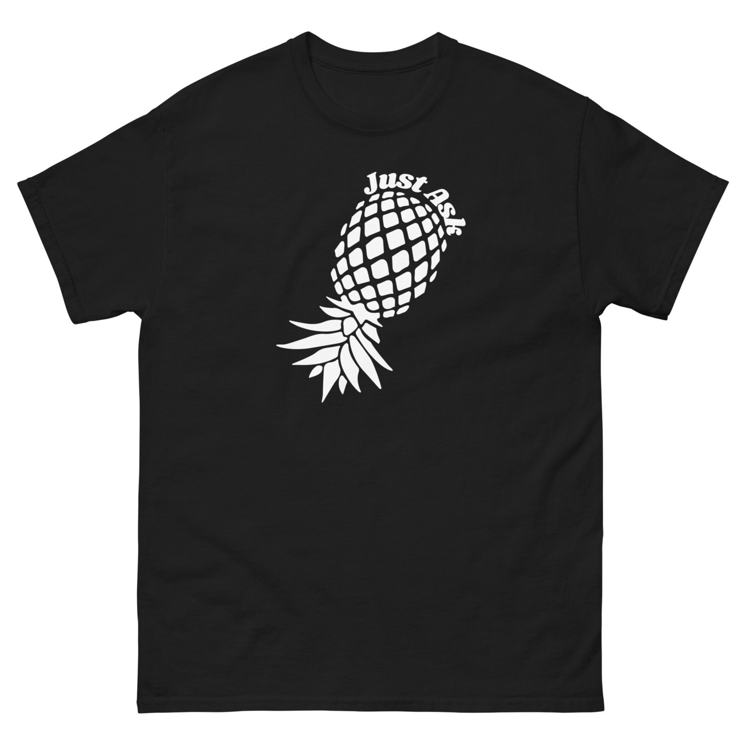 Just Ask Pineapple Vinyl Shirt