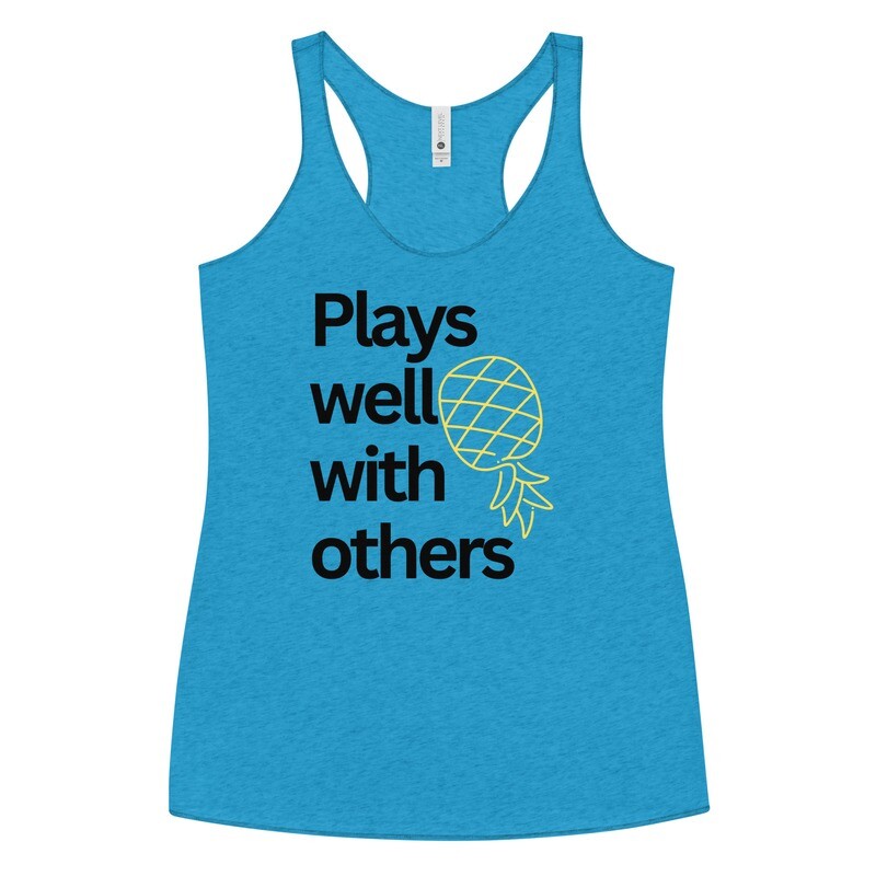 Plays Well With Others Vinyl Racerback Tank
