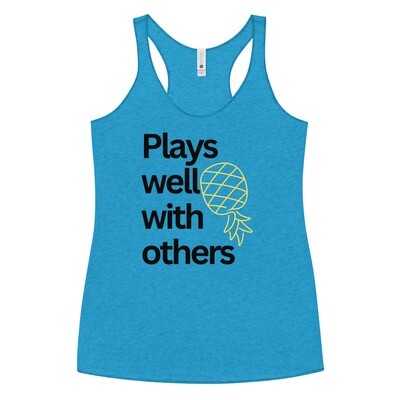 Plays Well With Others Vinyl Racerback Tank