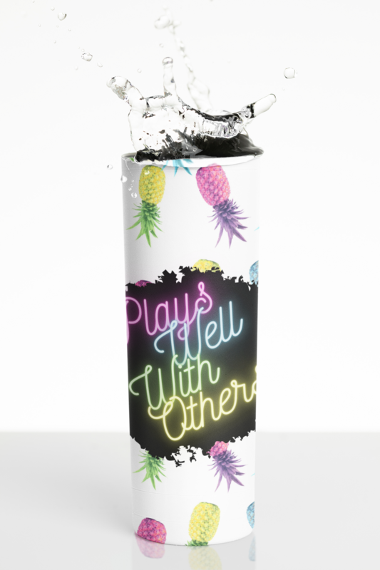 NEON Colored Plays Well With Others 20 oz Skinny Tumbler
