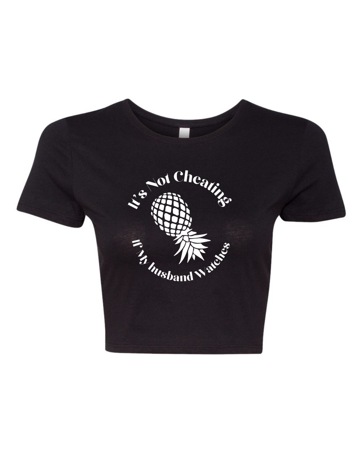 It&#39;s Not Cheating If My Husband Watches Vinyl Crop Top