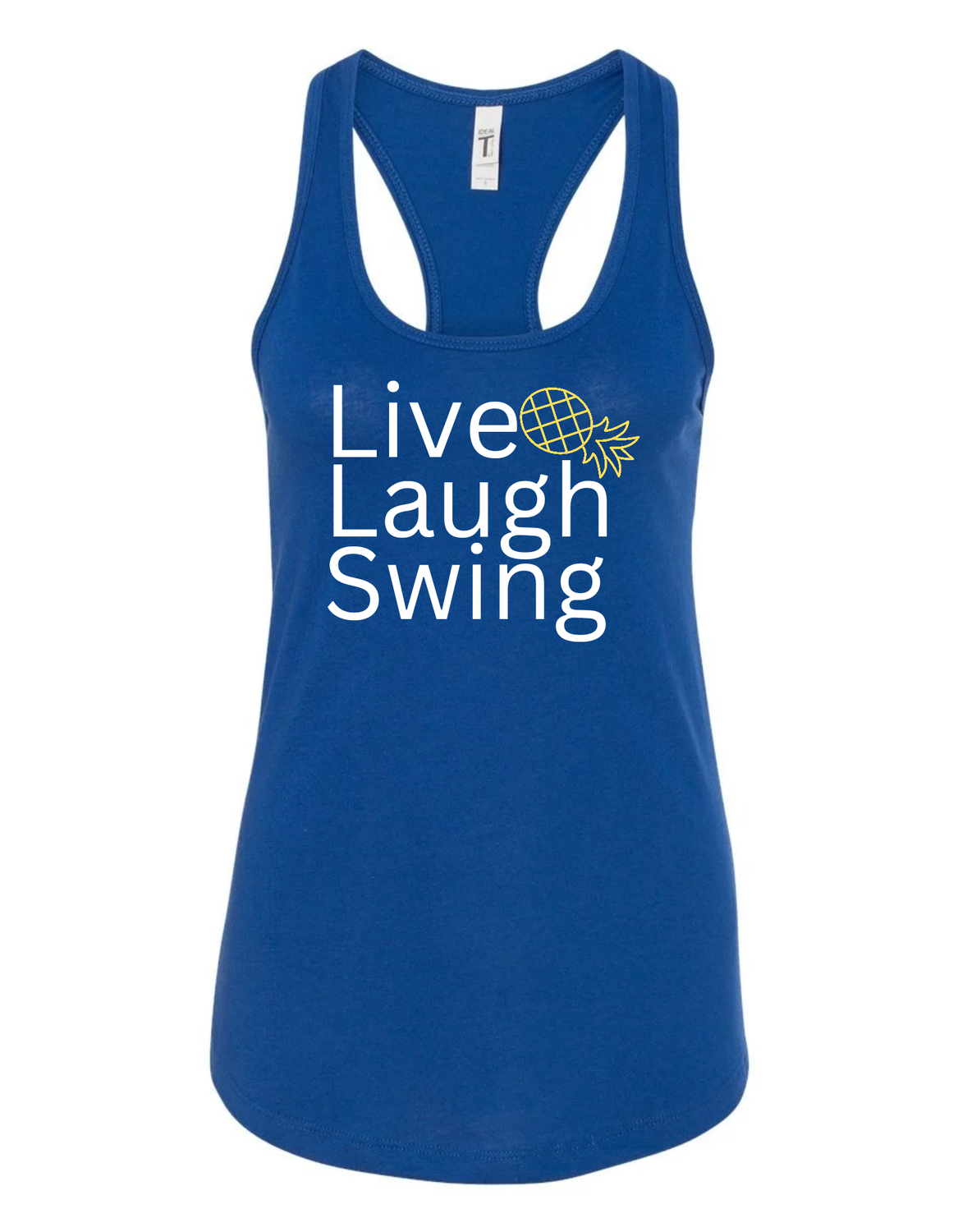 Live Laugh Swing Vinyl Racerback Tank